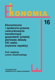 Opakowanie Ekonomiczne i społeczno-prawne uwarunkowania transformacji gospodarki polskiej pierwszej dekady XXI