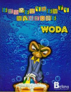 Okładka książki Eksperymenty naukowe - Woda
