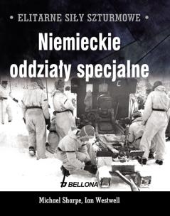 Okładka książki Elitarne siły szturmowe Niemieckie oddziały specjalne