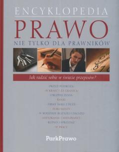 Okładka książki Encyklopedia prawo nie tylko dla... PARK/PWN