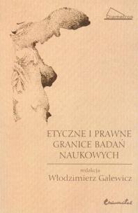 Okładka książki Etyczne i prawne granice badań naukowych