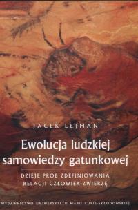 Okładka książki Ewolucja ludzkiej samowiedzy gatunkowej
