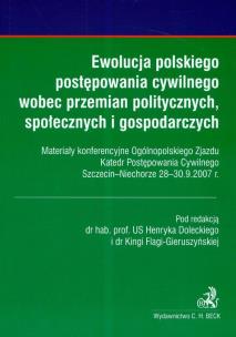 Opakowanie Ewolucja polskiego postępowania cywilnego wobec przemian politycznych, społecznych i gospodarczych