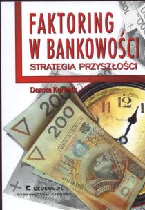 Okładka książki Faktoring w bankowości Strategia przyszłości