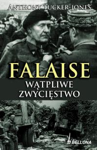 Okładka książki Falaise wątpliwe zwycięstwo