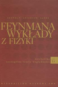 Okładka książki Feynmana wykłady z fizyki tom 1.1 Mechanika Szczególna teoria względności
