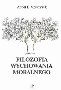 Okładka książki Filozofia wychowania morlnego