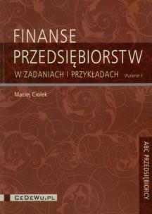 Okładka książki Finanse przedsiębiorstw w zadaniach i przykładach