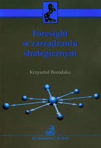 Okładka książki Foresight w zarządzaniu strategicznym