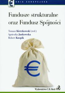 Okładka książki Fundusze strukturalne oraz Fundusz Spójności