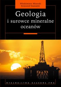 Okładka książki Geologia i surowce mineralne oceanów