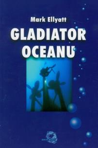 Okładka książki Gladiator Oceanu