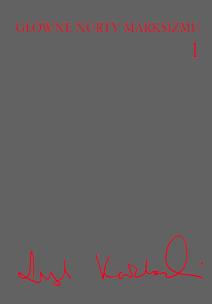 Okładka książki Główne nurty marksizmu tom 1