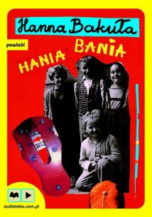 Okładka książki Hania Bania - Audiobook