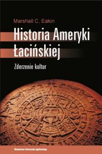 Okładka książki Historia Ameryki Łacińskiej