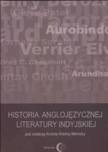 Okładka książki Historia anglojęzycznej literatury indyjskiej