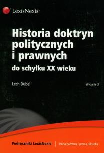 Okładka książki Historia doktryn politycznych i prawnych do schyłku XX wieku