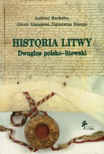 Okładka książki Historia Litwy Dwugłos polsko litewski