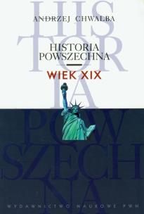 Okładka książki Historia powszechna Wiek XIX