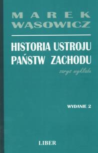 Okładka książki Historia ustroju państw zachodu Zarysz wykład