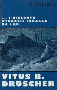 Okładka książki I wieloryb wysadził Jonasza na ląd