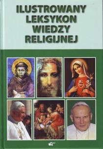 Okładka książki Ilustrowany leksykon wiedzy religijnej