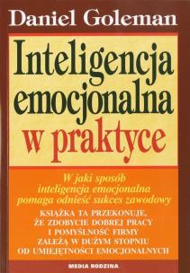 Okładka książki Inteligencja emocjonalna w praktyce. Media Rodzina