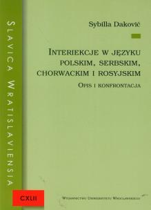 Okładka książki Interiekcje w języku polskim, serbskim, chorwackim i rosyjskim