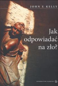 Okładka książki Jak odpowiadać na zło ?
