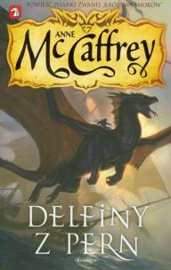 Okładka książki Jeźdźcy smoków z Pern 12. Delfiny z Pern
