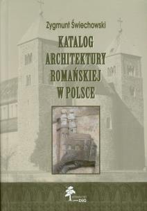 Okładka książki Katalog architektury romańskiej w Polsce