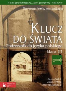 Okładka książki Klucz do świata 3 Podręcznik Literatura język komunikacja