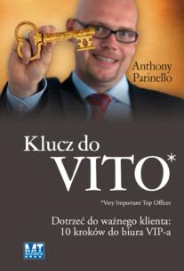 Okładka książki Klucz do VITO. Dotrzeć do ważnego klienta...