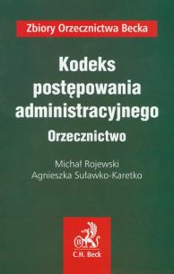 Okładka książki Kodeks postępowania administracyjnego Orzecznictwo