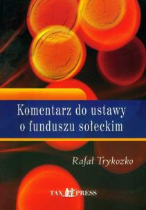 Okładka książki Komentarz do ustawy o funduszu sołeckim