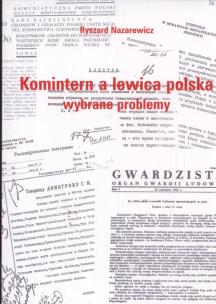 Okładka książki Komintern a lewica polska wybrane problemy