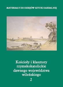 Opakowanie Kościoły i klasztory rzymskokatolickie dawnego województwa wileńskiego 2