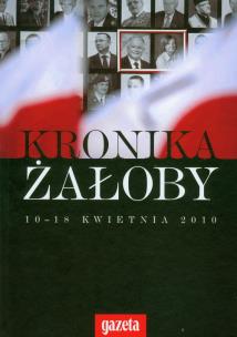 Opakowanie Kronika żałoby 10-18 kwietnia 2010