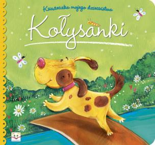 Okładka książki Książeczka mojego dzieciństwa. Kołysanki.