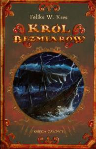 Okładka książki Księga całości T2 Król Bezmiarów