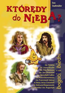 Okładka książki Którędy do nieba? Bogaci i biedni