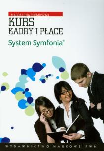 Okładka książki Kurs Kadry i Płace System Symfonia + płyta CD