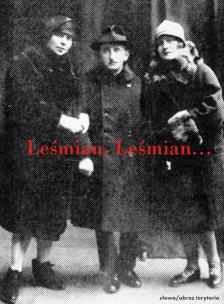 Okładka książki Leśmian Leśmian Wspomnienia o Bolesławie Leśmianie