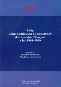 Okładka książki Listy Jana Baudouina de Courtenay do Henryka Ułaszyna z lat 1898-1929