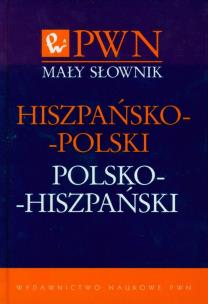 Okładka książki Mały słownik hiszpańsko-polski polsko-hiszpański