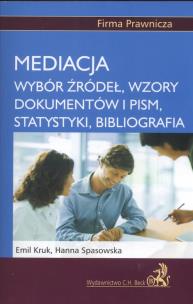 Okładka książki Mediacja Wybór źródeł wzory dokumentów i pism statystyki bibliografia