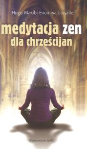 Okładka książki Medytacja zen dla chrześcijan