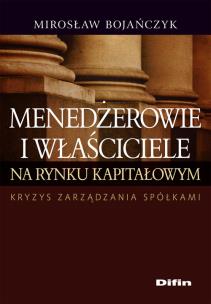 Okładka książki Menedżerowie i właściciele na rynku kapitałowym