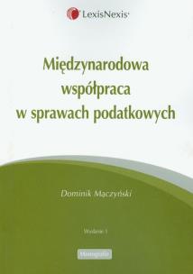Okładka książki Międzynarodowa współpraca w sprawach podatkowych