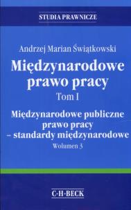 Okładka książki Międzynarodowe prawo pracy Tom 1
